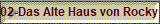 02-Das Alte Haus von Rocky Tocky